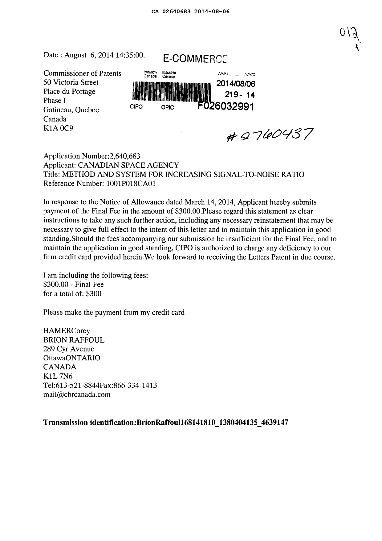 Document de brevet canadien 2640683. Correspondance 20140806. Image 1 de 1